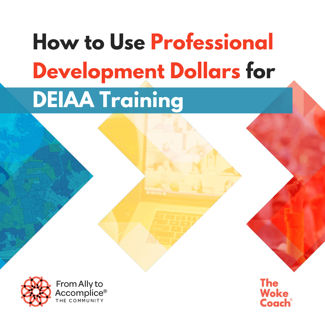How to Use Professional Development Dollars for DEIAA
